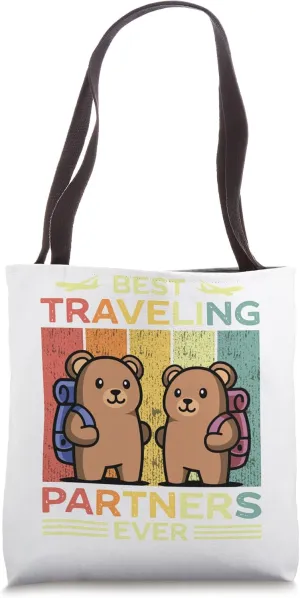 Best Traveling partners Ever Travel Bear traveling couples Tote Bag